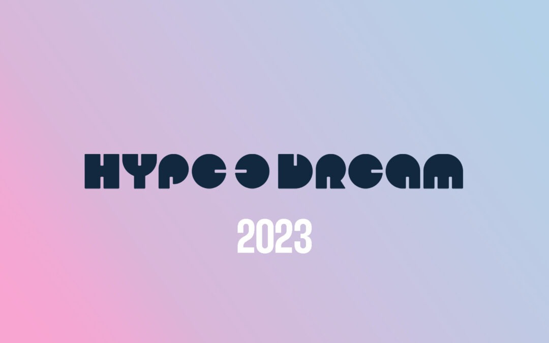 Hype O Dream 2023